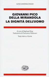Dignita' dell'uomo - testo latino a fronte 