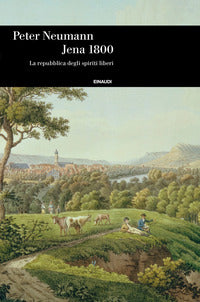 Jena 1800 - la repubblica degli spiriti liberi 