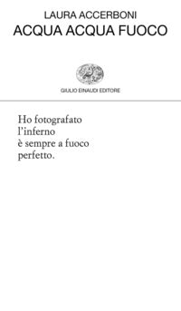 Acqua acqua fuoco 