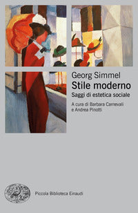 Stile moderno - saggi di estetica sociale 