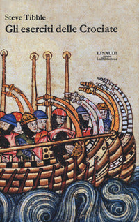 Eserciti delle crociate 1099 - 1187 