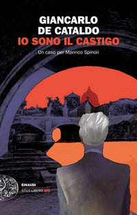 Io sono il castigo - un caso per manrico spinori 