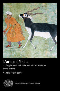 Arte dell'india 2 dagli esordi indo islamici all'indipendenza 