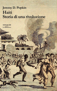 Haiti storia di una rivoluzione 