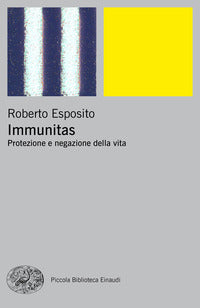 Immunitas - protezione e negazione della vita 