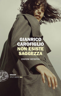 Non esiste saggezza - edizione definitiva 