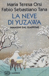 Neve di yuzawa - immagini dal giappone 