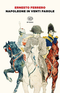 Napoleone in venti parole 