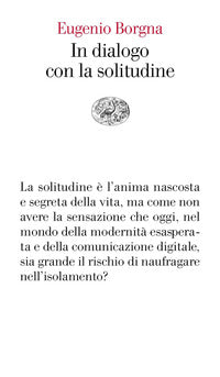In dialogo con la solitudine 