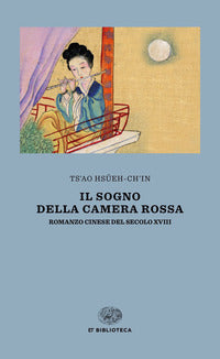 Sogno della camera rossa - romanzo cinese del secolo xviii 