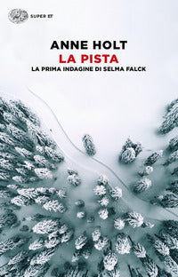 Pista - la prima indagine di selma falck 