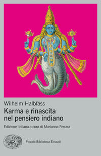 Karma e rinascita nel pensiero indiano 