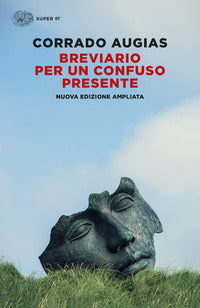 Breviario per un confuso presente 