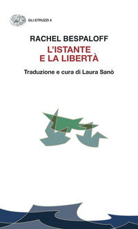 Istante e la liberta' 