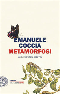 Metamorfosi - siamo un'unica sola vita 