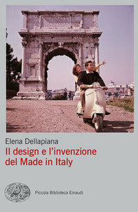 Design e l'invenzione del made in italy 