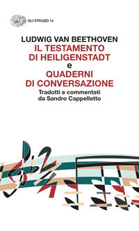 Testamento di heiligenstadt e quaderni di conversazione 