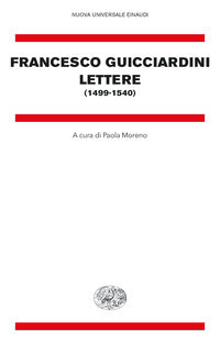 Lettere (guicciardini) 1499 - 1540 