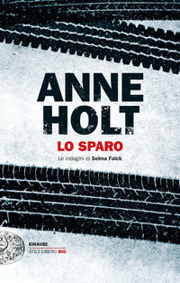 Sparo - le indagini di selma falck 