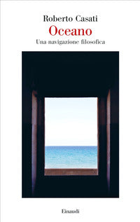 Oceano - una navigazione filosofica 