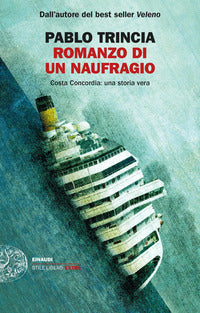 Romanzo di un naufragio - costa concordia: una storia vera 