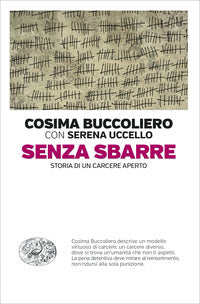 Senza sbarre - storia di un carcere aperto 