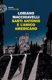 Sarti antonio e l'amico americano 