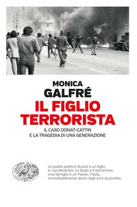 Figlio terrorista - il caso donat - cattin e la tragedia di una generazione 