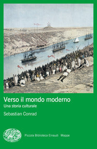 Verso il mondo moderno - una storia culturale 