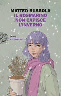 Rosmarino non capisce l'inverno 