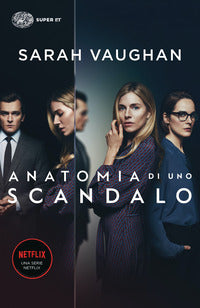 Anatomia di uno scandalo 