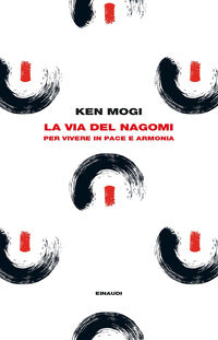 Via del nagomi per vivere in pace e armonia 