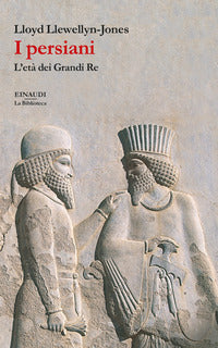 Persiani - l'eta' dei grandi re 