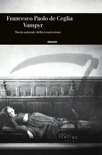 Vampyr - storia naturale della resurrezione 