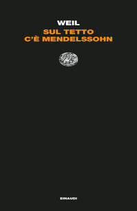 Sul tetto c'e' mendelssohn 