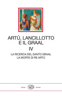 Artu' lancillotto e il graal 