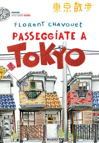 Passeggiate a tokyo 