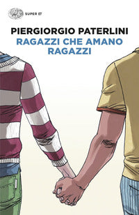 Ragazzi che amano ragazzi 