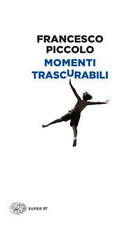 Momenti trascurabili 