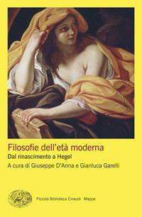 Filosofie dell'eta' moderna dal rinascimento a hegel 
