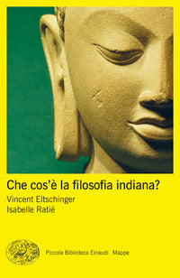 Che cos'e' la filosofia indiana ? 
