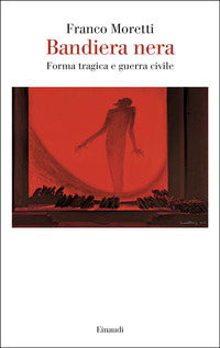 Bandiera nera - forma tragica e guerra civile 
