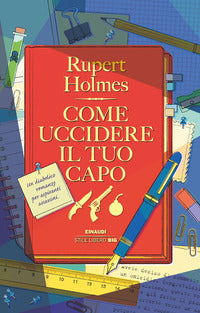 Come uccidere il tuo capo 