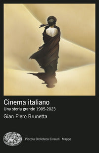 Cinema italiano - una storia grande 1905 - 2023 