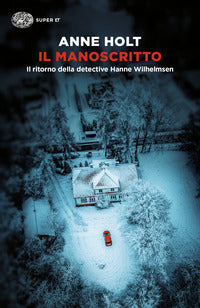 Manoscritto - il ritorno della detective hanne wilhelmsen 