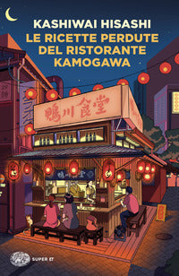 Ricette perdute del ristorante kamogawa 