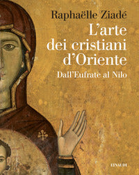 Arte dei cristiani d'oriente 