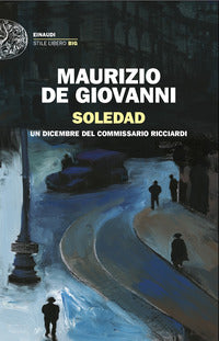 Soledad - un dicembre del commissario ricciardi 