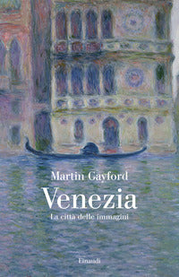 Venezia - la citta' delle immagini 