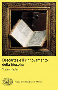 Descartes e il rinnovamento della filosofia 